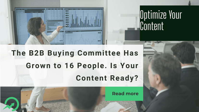 The B2B Buying Committee Has Grown to 16 People. Is Your Content Ready?